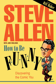 How to Be Funny by Steve Allen, Jane Wollman, Bill Maher, 9781573922067