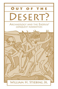 Out of the Desert by William H. Stiebing, 9781573922357
