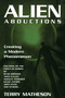 Alien Abductions (Creating a Modern Phenomenon) by Terry Matheson, 9781573922449