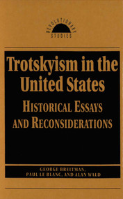 Trotskyism in the United States by George Breitman, 9781573923651