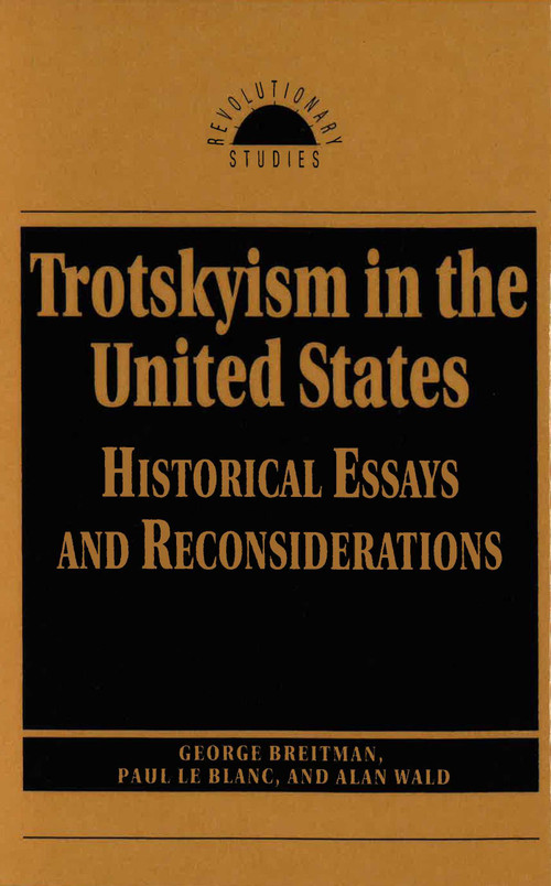 Trotskyism in the United States by George Breitman, 9781573923651
