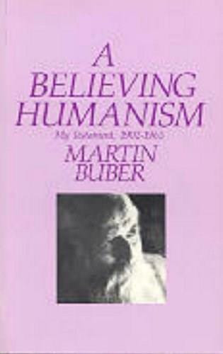 A Believing Humanism by Martin Buber, 9781573924733
