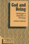 God and Being (Heidegger's Relation to Theology) by Jeff Owen Prudhomme, 9781573925068
