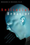 Antisocial Behavior (Personality Disorders from Hostility to Homicide) by Benjamin B. Wolman, 9781573927017