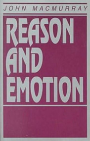 Reason and Emotion by John Macmurray, 9781573927383
