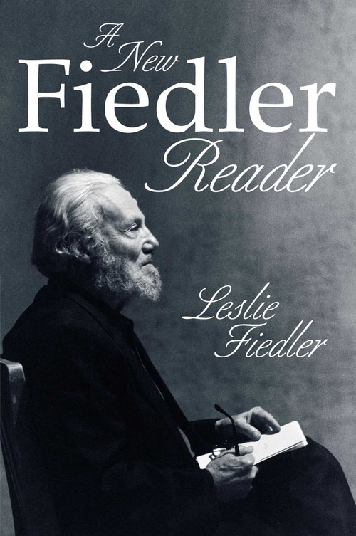 New Fiedler Reader by Leslie Fiedler, 9781573927468