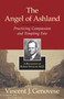 Angel of Ashland (Practicing Compassion and Tempting Fate) by Vincent Genovese, 9781573928311