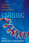 Cloning (Responsible Science or Technomadness?) by Michael Ruse, Aryne Sheppard, 9781573928366
