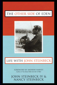 Other Side of Eden (Life With John Steinbeck) by John Steinbeck, Nancy Steinbeck, Andrew Harvey, 9781573928588