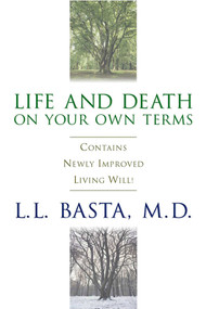Life and Death on Your Own Terms by Lofty L. Basta, 9781573929189