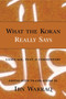 What the Koran Really Says (Language, Text, and Commentary) by Ibn Warraq, 9781573929455