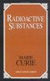 Radioactive Substances by Marie Curie, 9781573929578