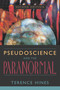 Pseudoscience and the Paranormal by Terence Hines, 9781573929790