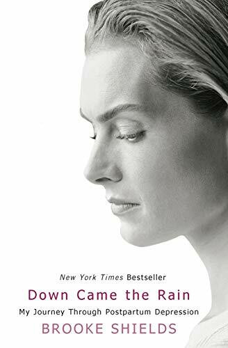 Down Came the Rain (My Journey Through Postpartum Depression) - 9781401308469 by Brooke Shields, 9781401308469