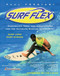 Surf Flex (Flexibility, Yoga, and Conditioning for the Ultimate Surfing Experience!) by Paul Frediani, Jim Lucas, Peter Field Peck, 9781578260782