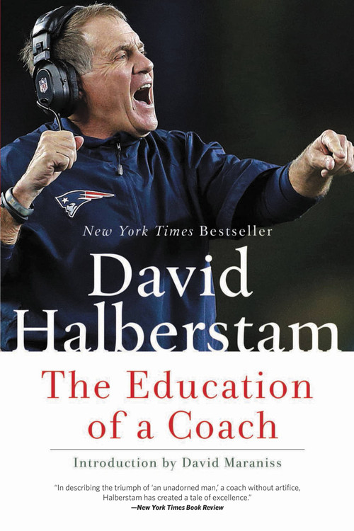 The Education of a Coach by David Halberstam, David Maraniss, 9781401308797