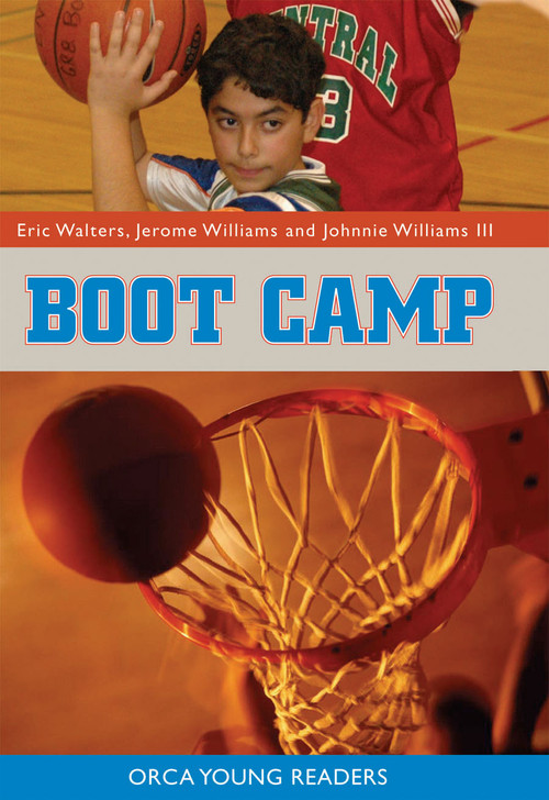 Boot Camp - 9781551436951 by Eric Walters, Jerome Williams, Johnnie Williams III, 9781551436951