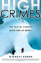 High Crimes (The Fate of Everest in an Age of Greed) by Michael Kodas, 9781401309848