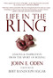 Life in the Ring by John Oden, Bert Sugar, 9781578263110