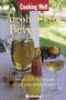 Cooking Well: Alcohol-Free Beverages (Over 150 Easy & Delicious All-Occasion Drink Recipes) by June Eding, 9781578263424