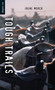 Tough Trails by Irene Morck, 9781551432717