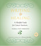 Writing & Healing (A Mindful Guide for Cancer Survivors (Including Audio CD)) by Pamela Post-Ferrante, Gabriele Rico, 9781578264223