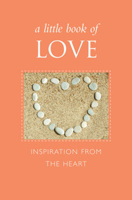 A Little Book of Love (Inspiration from the Heart) by June Eding, 9781578264841