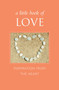 A Little Book of Love (Inspiration from the Heart) by June Eding, 9781578264841