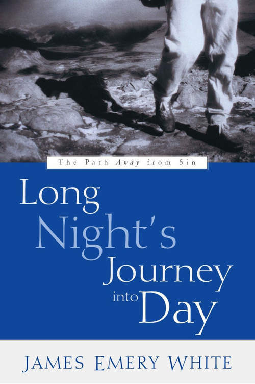 Long Night's Journey into Day (The Path Away from Sin) by James Emery White, 9781578564552