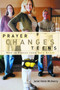 Prayer Changes Teens (How to Parent from Your Knees) by Janet Holm McHenry, 9781578566273