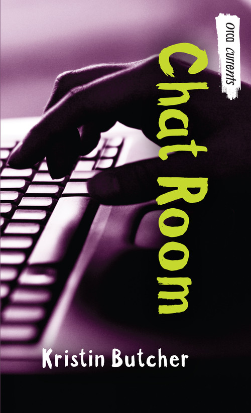 Chat Room by Kristin Butcher, 9781551434858