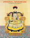 Imperial Wardrobe by Gary Dickinson, Linda Wrigglesworth, 9781580081887