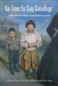No Time to Say Goodbye by Sylvia Olsen, 9781550391213