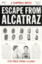 Escape from Alcatraz (The True Crime Classic) by J. Campbell Bruce, 9781580086783