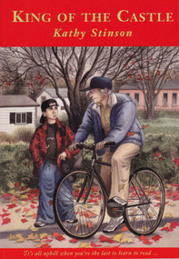 King of the Castle by Kathy Stinson, 9781896764351