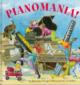 Pianomania! by Manjusha Pawagi, Liz Milkau, 9781896764634