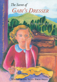 The Secret of Gabi's Dresser by Kathy Kacer, 9781896764153