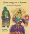 Putting On a Show (Theater for Young People) by Kathleen McDonnell, 9781896764894