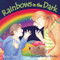 Rainbows in the Dark by Jan L. Coates, Alice Priestley, 9781896764955