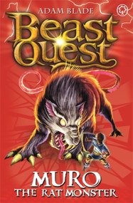 Beast Quest: 32: Muro the Rat Monster by Adam Blade, 9781408307243