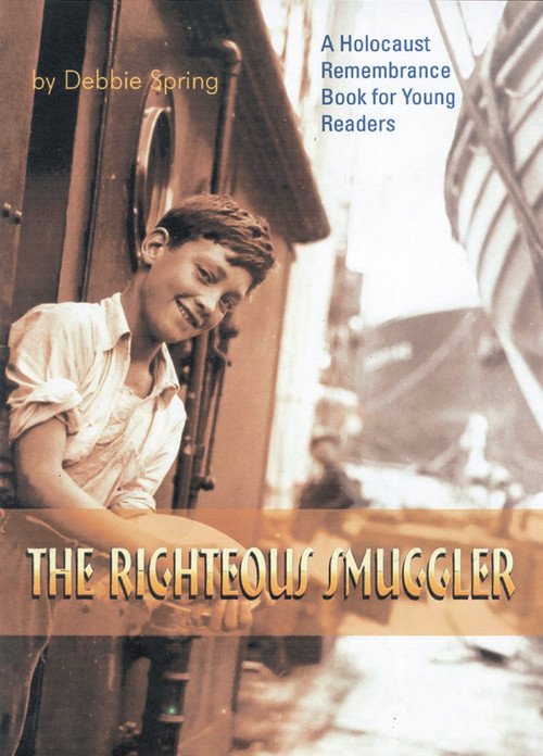 The Righteous Smuggler by Debbie Spring, 9781896764979