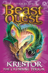 Beast Quest: 39: Krestor the Crushing Terror by Adam Blade, 9781408307311