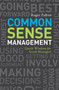 Common Sense Management (Quick Wisdoms for Good Managers) by Roger Fulton, 9781580089838