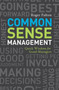 Common Sense Management (Quick Wisdoms for Good Managers) by Roger Fulton, 9781580089838