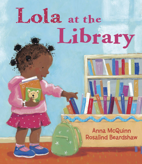 Lola at the Library by Anna McQuinn, Rosalind Beardshaw, 9781580891134