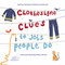 Clothesline Clues to Jobs People Do by Kathryn Heling, Deborah Hembrook, Andy Robert Davies, 9781580892513