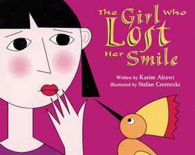 The Girl Who Lost Her Smile - 9781896580401 by Karim Alrawi, Stefan Czernecki
