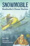 Snowmobile (Bombardier's Dream Machine) by Jules Older, Michael Lauritano, 9781580893343