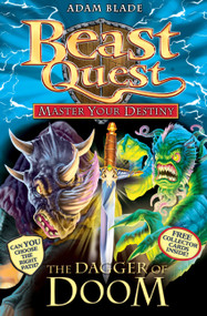Beast Quest: Master Your Destiny 2: The Dagger of Doom by Adam Blade, 9781408314067