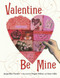 Valentine Be Mine by Jacqueline Farmer, Megan Halsey, Sean Addy, 9781580893909